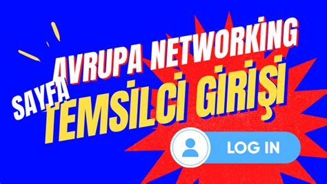 avrupa networking temsilci giriş sayfası